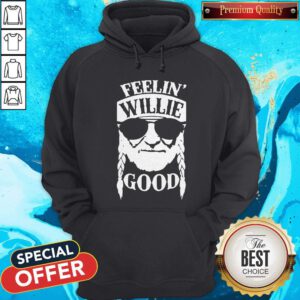 Funny Feelin' Willie Good Hoodie