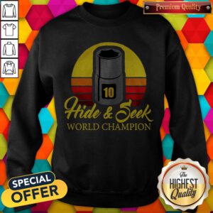 Funny Gas Hide And Seek World Champion Sweatshirt