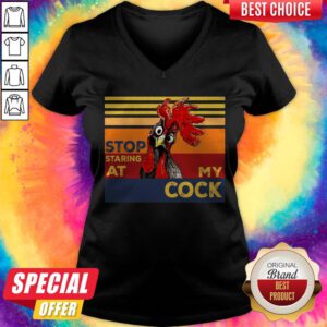 Funny Rooster Stop Staring At My Cock V-neck