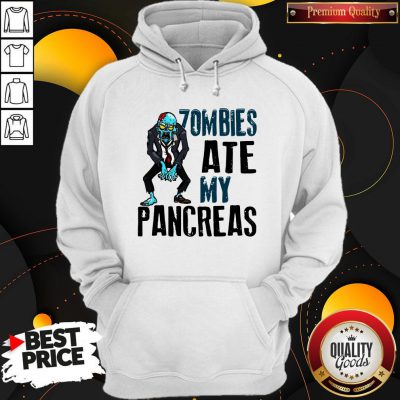 Funny Zombies Ate My Pancreas Hoodie