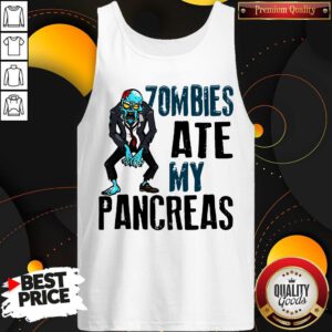 Funny Zombies Ate My Pancreas Tank Top