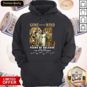 Gone With The Wind 81 Years Of Release 1939 2020 Thank You For The Memories Signatures Hoodie