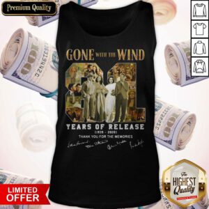 Gone With The Wind 81 Years Of Release 1939 2020 Thank You For The Memories Signatures Tank Top