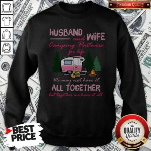 Husband And Wife Camping Partners For Life All Together Sweatshirt