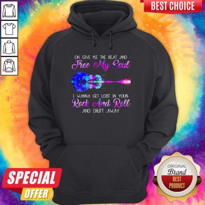 I Wanna Get Lost In Your Rock And Roll And Drift Away Guitar Hoodie