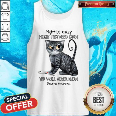 Might Be Crazy Might Just Need Carbs Diabetes Awareness Cat Tank Top