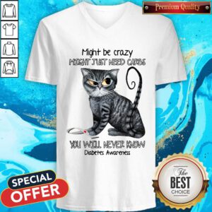 Might Be Crazy Might Just Need Carbs Diabetes Awareness Cat V-neck