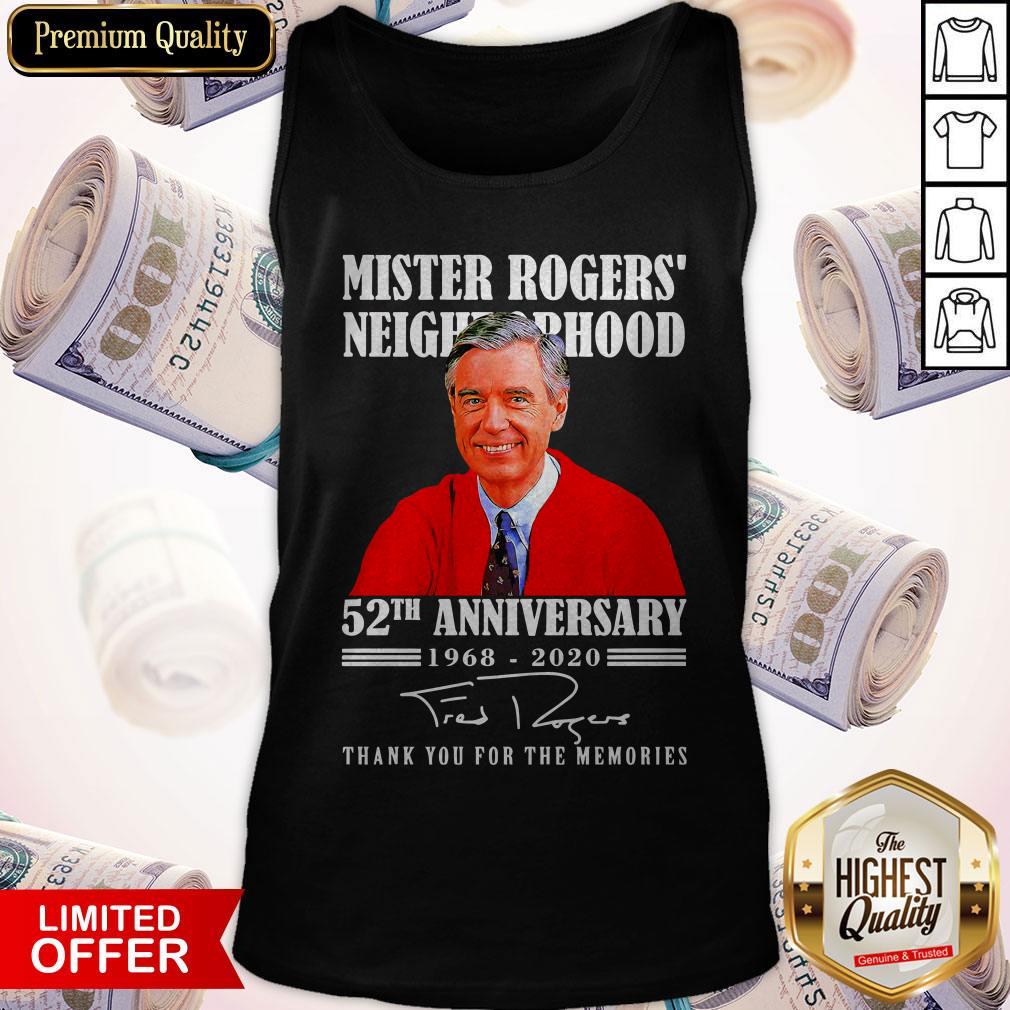 Mister Rogers Neighborhood 52th Anniversary 1968 2020 Thank You For The Memories Signature Tank Top Mister Rogers Neighborhood 52th Anniversary 1968 2020 Thank You For The Memories Signature Tank Top