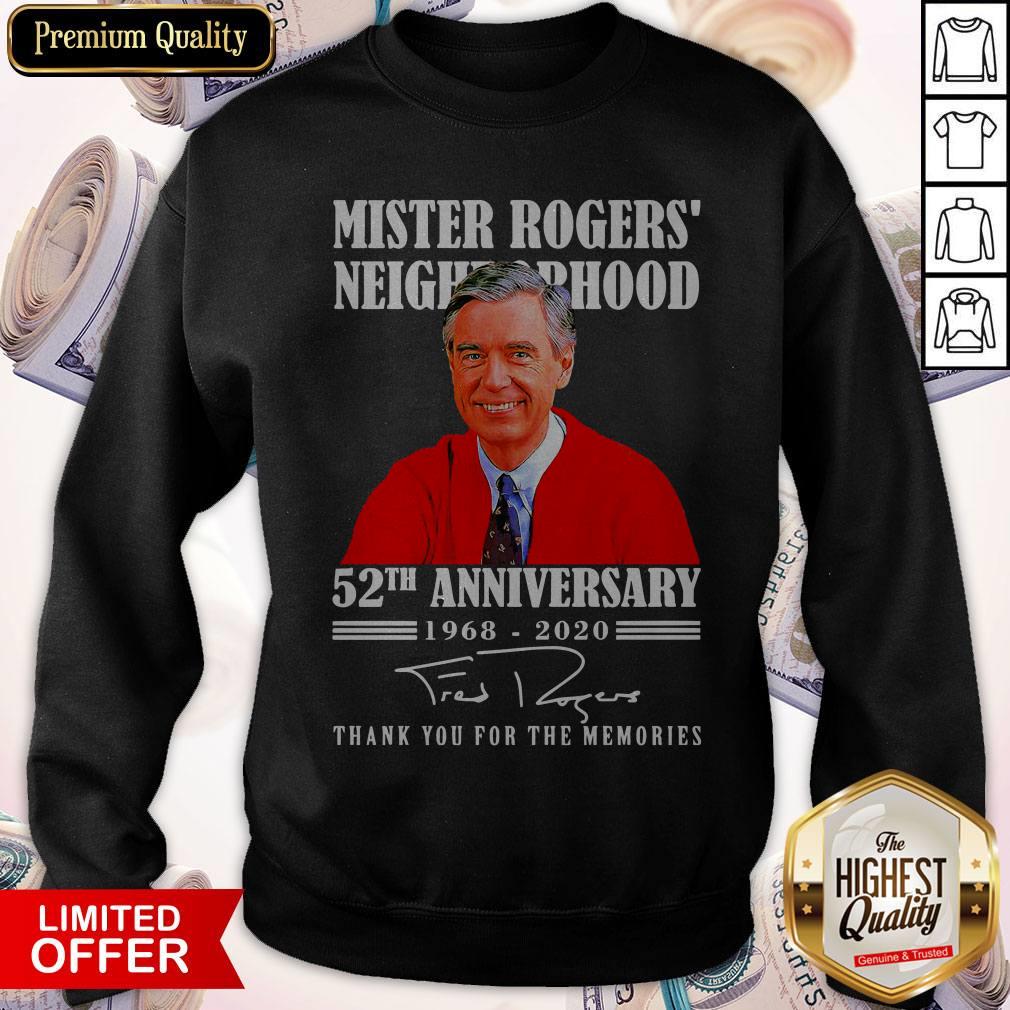 Mister Rogers Neighborhood 52th Anniversary 1968 2020 Thank You For The Memories Signature Sweatshirt Mister Rogers Neighborhood 52th Anniversary 1968 2020 Thank You For The Memories Signature Sweatshirt