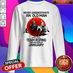 Never Underestimate Who Loves Team Roping And Was Born In July Sunset Sweatshirt