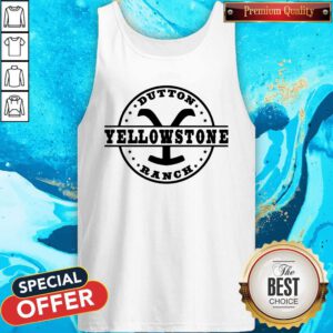 Nice Dutton Yellowstone Ranch Tank Top
