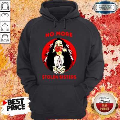 Official Native Americans No More Stolen Sisters Hoodie