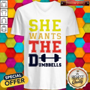 Official She Wants The Dumbbells V-neck