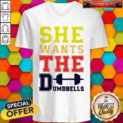 Official She Wants The Dumbbells V-neck