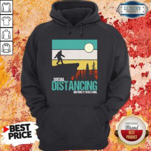Official Social Distancing Before It Was Cool Vintage Hoodie