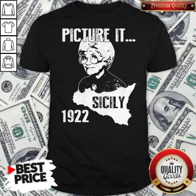 Official The Golden Girl Picture It Sicily 1922 Shirt