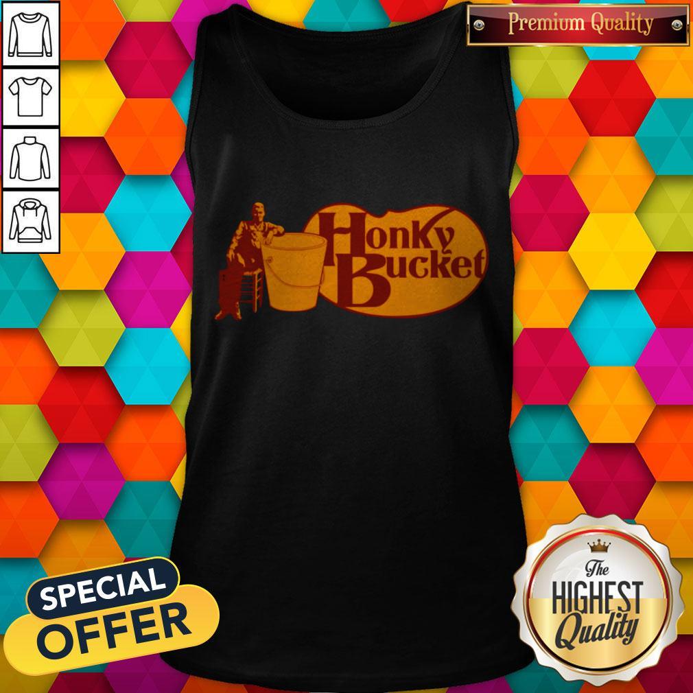 Premium Honky Bucket Tank Top Premium Honky Bucket Tank Top