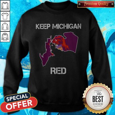 Premium Keep Michigan Red Sweatshirt