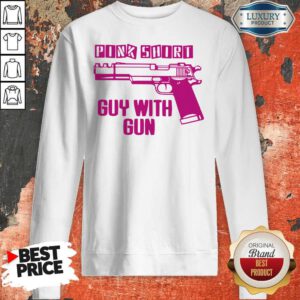 Premium Pink Shirt Gun Guy With Gun Sweatshirt