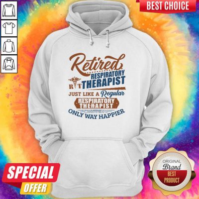 Premium Retired Respiratory Therapist Hoodie