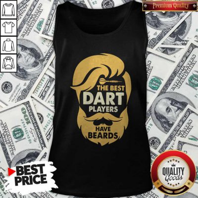 Premium The Best Dart Players Have Beards Tank Top