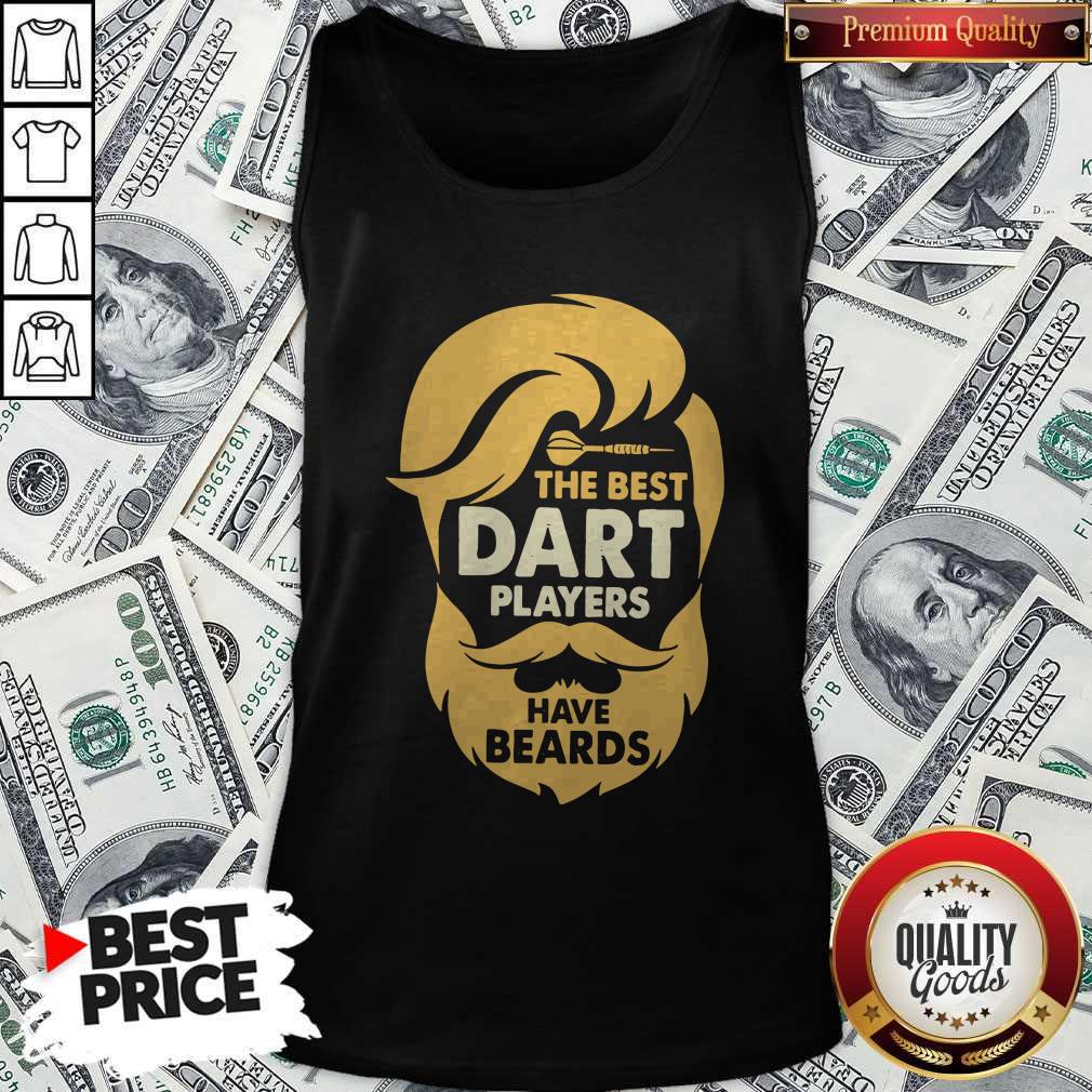 Premium The Best Dart Players Have Beards Tank Top Premium The Best Dart Players Have Beards Tank Top