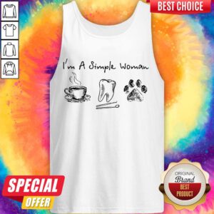 Pretty I’m A Simple Woman I like Coffee Tooth Dog Paw Tank Top