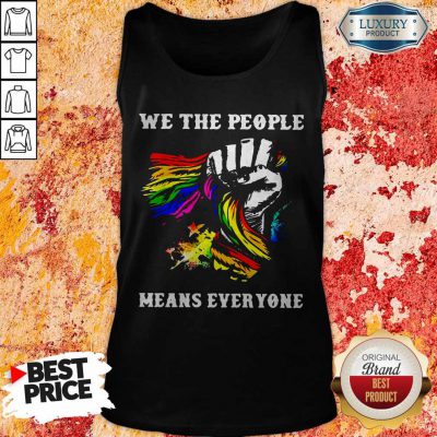 Pretty We The People Means Everyone Hand LGBT Flag Tank Top