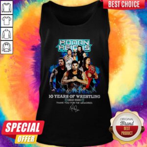 Roman Reigns 10 Years Of Wrestling 2010 2020 Thank You For The Memories Tank Top