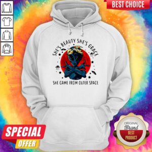 She’s Beauty She’s Grace She Came From Outer Space 2020 Hoodie