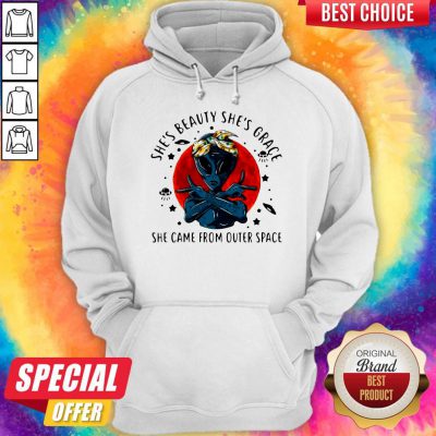 She’s Beauty She’s Grace She Came From Outer Space 2020 Hoodie