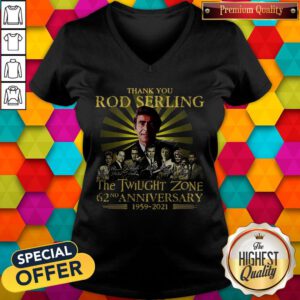 Thank You Rod Serling The Twilight Zone 62nd Anniversary 1959 2021 V-neck