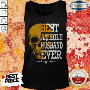Top Best A Hole Husband Ever Alex Skull Star Tank Top