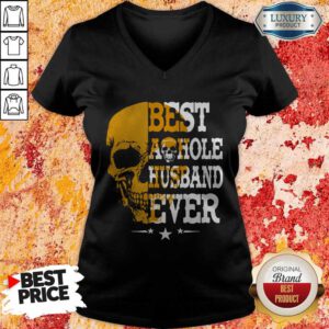 Top Best A Hole Husband Ever Alex Skull Star V-neck