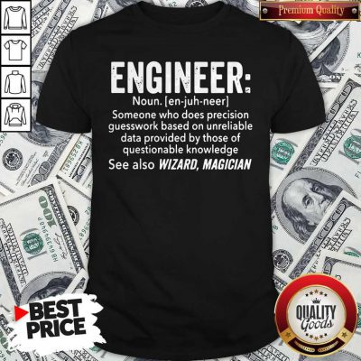Top Engineer Noun See Also Wizard Magician Shirt