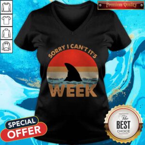 Top Sorry I Can’t It’s Week Vintage V-neck