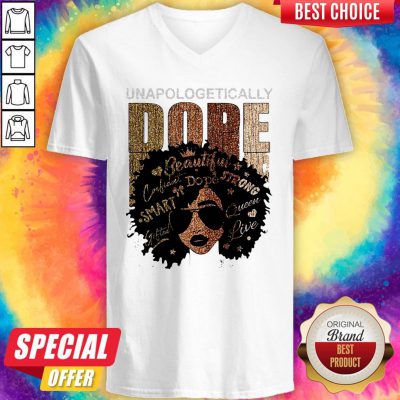 Unapologetically Dope Black Pride Melanin African American V-neck