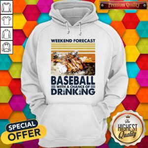 Weekend Forecast Baseball With A Chance Of Drinking Hoodie
