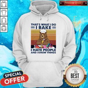 Alternative view of Bear That's What I Do I Bake I Hate People And I Know Things Vintage Retro Shirt