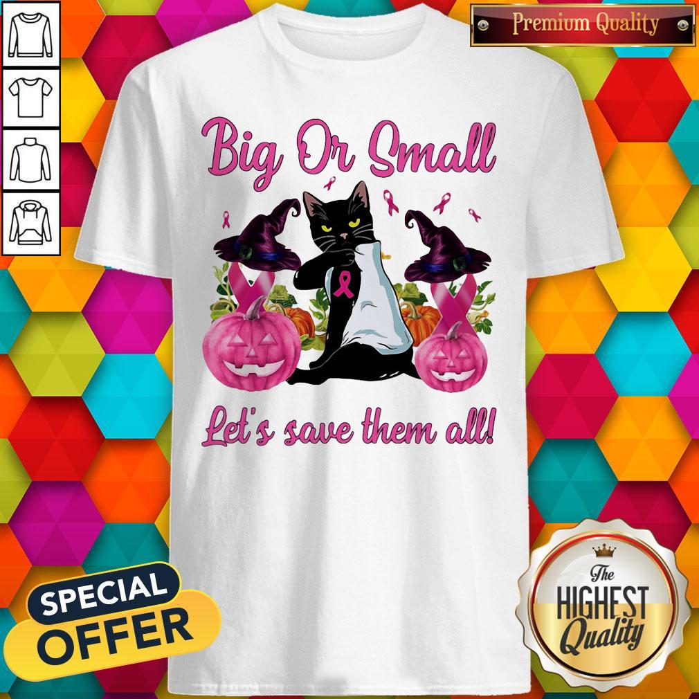 Black Cat Tattoo Breast Cancer Awareness Witch Big Or Small Lets Save Them All Halloween Shirt