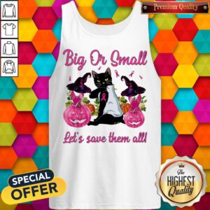 Alternative view of Black Cat Tattoo Breast Cancer Awareness Witch Big Or Small Lets Save Them All Halloween Shirt