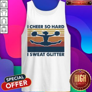Alternative view of Cheerleading I Cheer So Hard I Sweat Glitter Vintage Retro Shirt