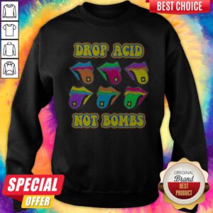 Alternative view of Drop Acid Not Bombs Trippy Tongue Lsd Shirt