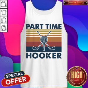 Alternative view of Funny Golf Part Time Hooker Vintage Retro Shirt