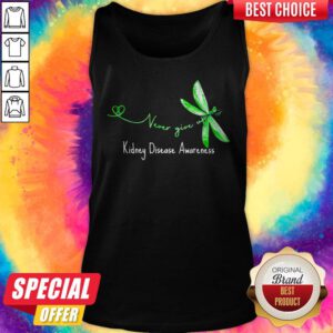 Alternative view of Funny Never Give Up Kidney Disease Awareness Butterfly Shirt