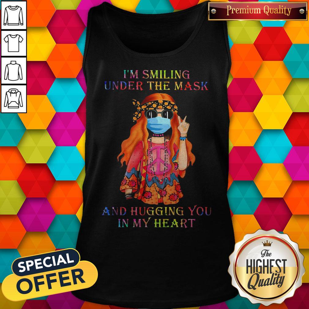 Girl Hippie Face Mask I'm Smiling Under The Mask And Hugging You In My Heart Shirt - Image 2