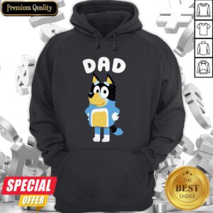 Good Bluey Dad Hoodie
