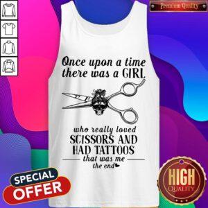 Alternative view of Hairdresser Once Upon A Time There Was A Girl Who Really Loved Scissors And Had Tattoos Shirt