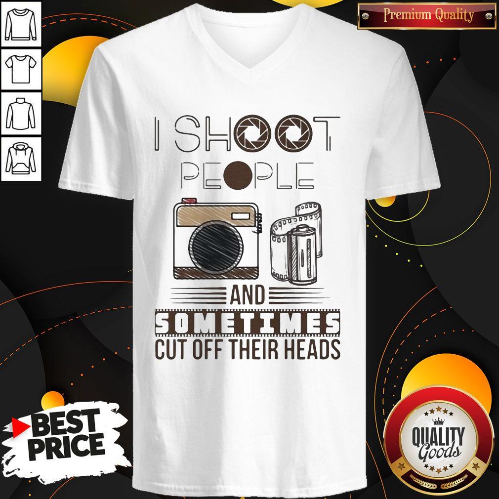 I Shoot People And Sometimes Cut Off Their Heads Camera Shirt - Image 3