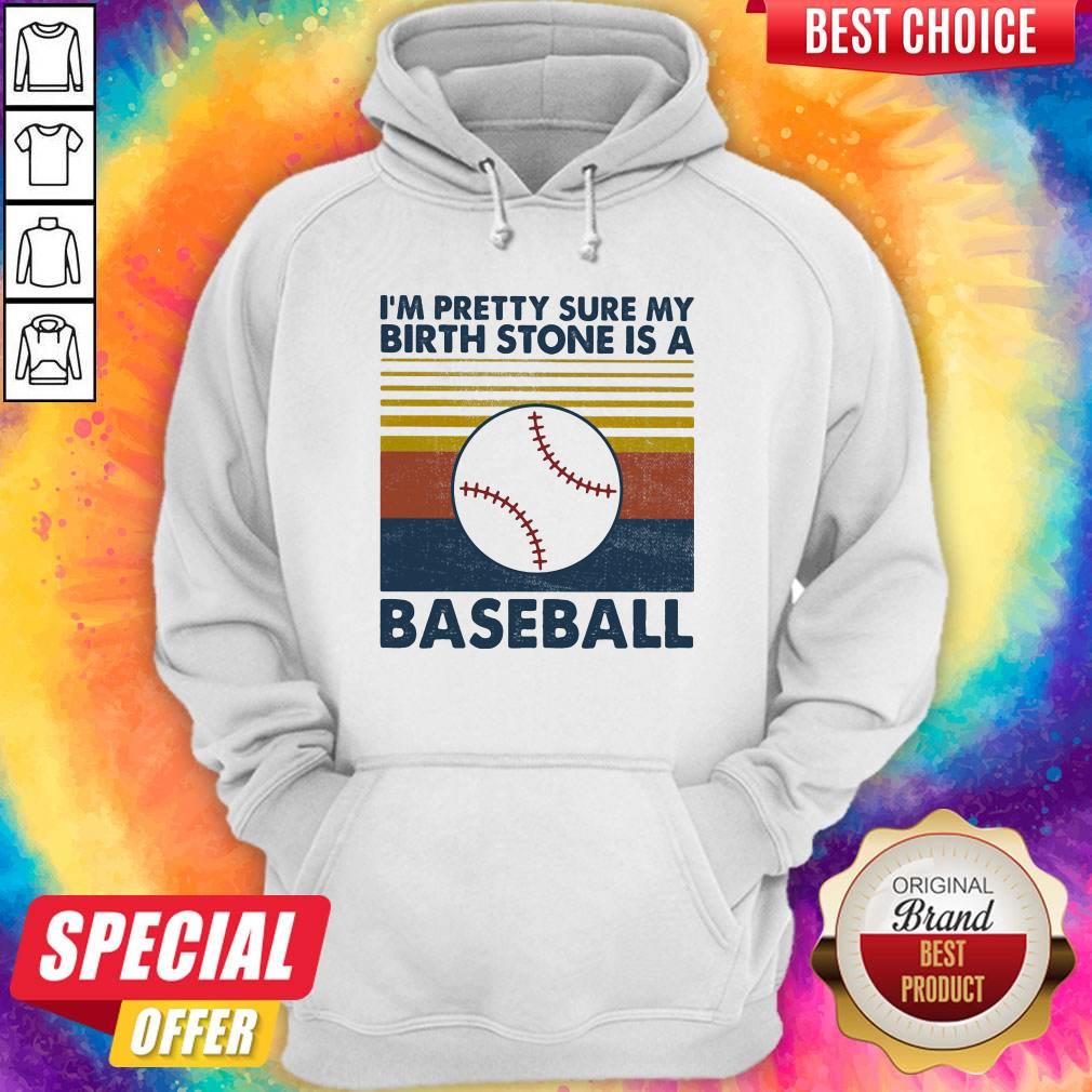 I'm Pretty Sure My Birth Stone Is A Baseball Vintage Retro Shirt - Image 4